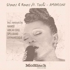Stones & Bones, Toshi, Manoo-Amahloni (Manoo Remix)