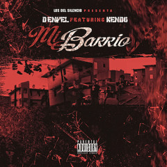 D-Enyel feat, Kendo Kaponi - Mi Barrio