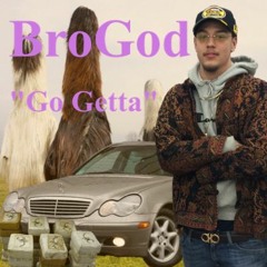 BroGod - "Go Getta" (prod. yusf)