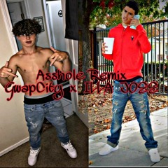 Asshole Remix - GwapCity x ILLA JOEE