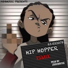 Hip Hopper - (Remix) ProdBy. JohnWayne