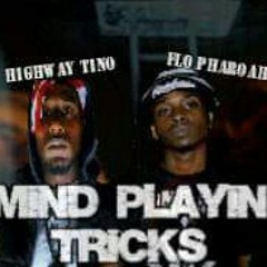 Flo Pharoah - Mind Playin' Tricks Ft. Highway Tino