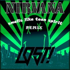 Nirvana - Smells Like Teen Spirit (Rmx)