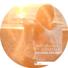 Anagramma - Another Dream (feat. Goozelle)[Original Ru]