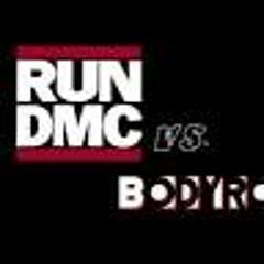Run DMC vs Bodyrox - It's like my bodyrox
