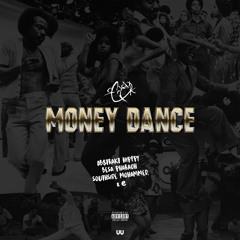Money Dance ft. Southside Mohammed, popsnotthefather & Mercury