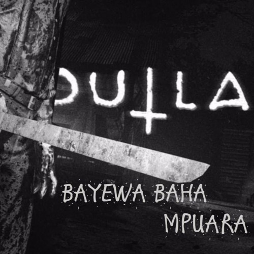 BAYE WA BAHA MPUARA--ELA NGUEMA GANSTER