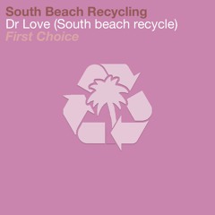 Dr Love (South Beach Recycle)