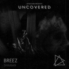 Breez - Shaman [Uncovered08]
