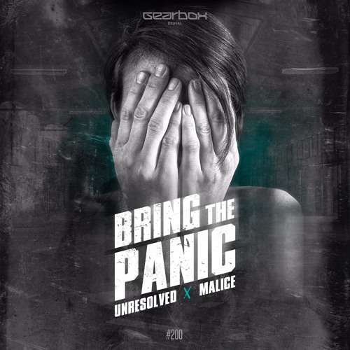 GBD200. Unresolved & Malice - Bring The Panic! Radio Edit