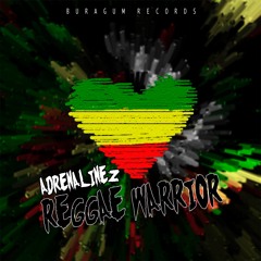 BGR | Adrenalienz - Reggae Warrior (Original Mix) [BUY NOW]