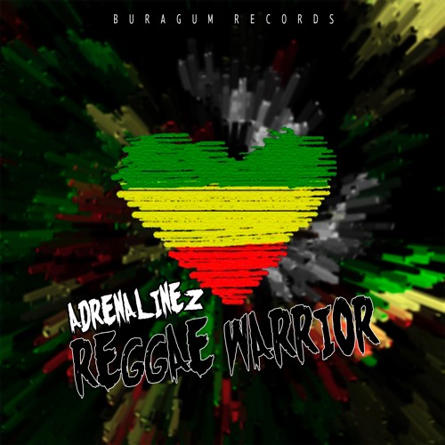 BGR | Adrenalienz - Reggae Warrior (Original Mix) [BUY NOW]