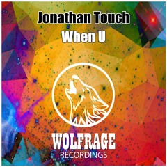 Jonathan Touch - When U // Out Now !