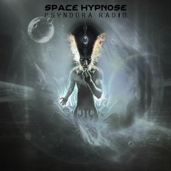Space Hypnose D.j Set - Psyndora Radio (Free Download)