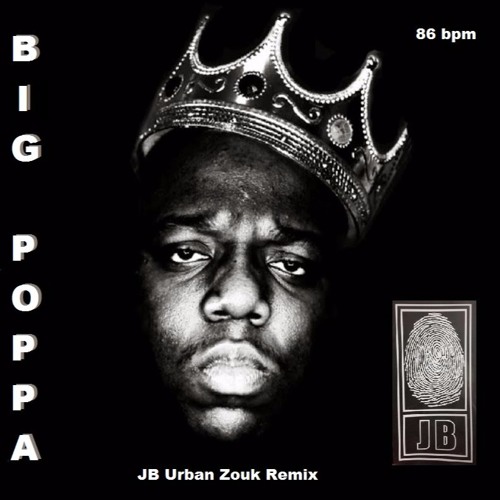 Listen to Big Poppa (JB Urban Zouk Remix) by Jay Bee Urban Zouk Series in  Nay Nay's Zouk Nights playlist online for free on SoundCloud