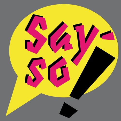 Say-So