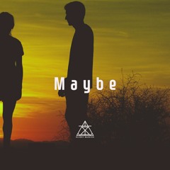 Maybe (Prod. Truman)