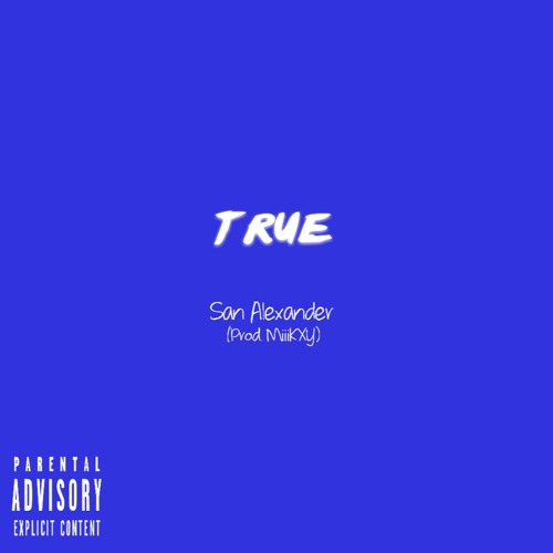 True... [Prod. By MiiiKXY]