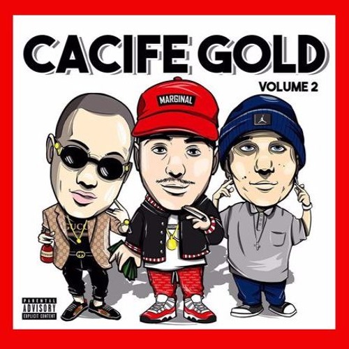 Cacife Gold - Mãos Ao Alto