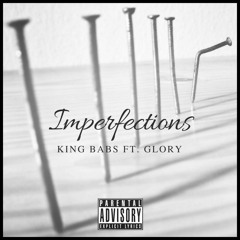 Imperfections. FT. Glory (Prod. By Simpin)
