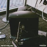 Trenton - One In A Million