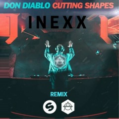 Don Diablo - Cutting Shapes (Inexx Remix)