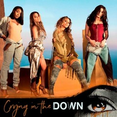 Camila Cabello Ft, Fifth Harmony - Crying In The Down(Mashup)