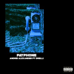 Payphone(Ft.Drelli)