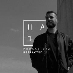 Refracted - HATE Podcast 042