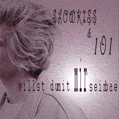 willst du mit mir sein bae (PROD. 101)