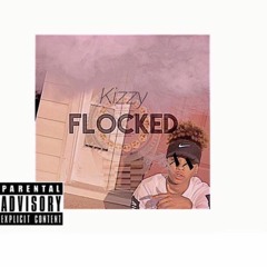 Flocked (Prod. By J.Adam)