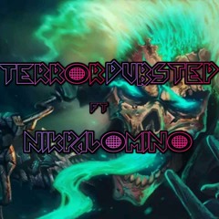 Nikpalomino - (DUBSTEPNIKPALOMINO) DUBSTERROR