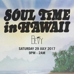 Soul Time In Hawaii, Live: July 2017