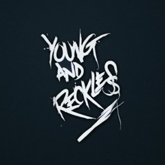 YOUNG & RECKLESS (Y.A.R.)