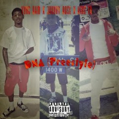 DNA (freestyle) Yung Bam Ft. Johnny Rose & King TU