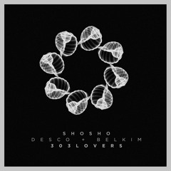 Shosho – Belkim (Original Mix)