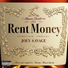 Joey $avage - Rent Money (WeezMix)