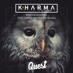 Hisham Kharma ^ Quest (Feat. Ahmed Mounib on Rababa)| هشام خرما مع احمد منيب على الربابة