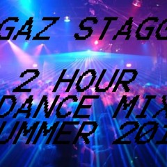 GAZ STAGG  - 2 HOUR DANCE MIX SUMMER 2017