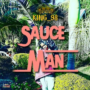 Sauce Man [Unmastered]