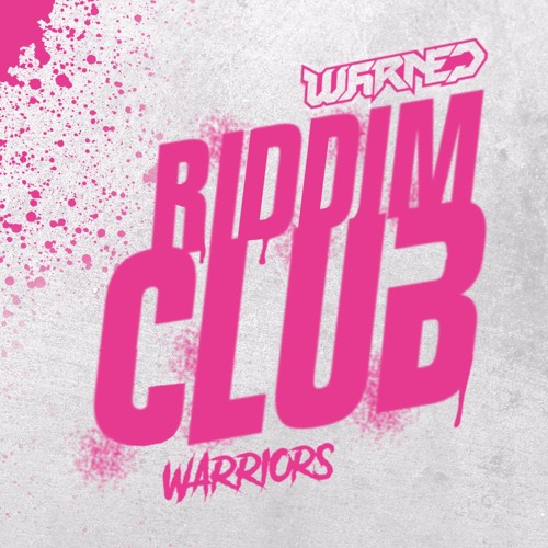 WARNED - RIDDIM CLUB [FREE DOWNLOAD]