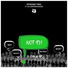 NOT97 Season One — Episode Two (feat. Jordan Page)