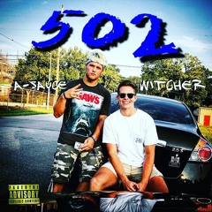502 - Witcher (feat. A-Sauce)