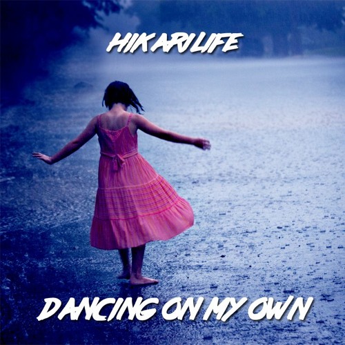 Dancing On My Own