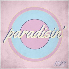 Paradisin' - Single