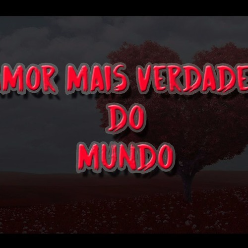 O amor mais verdadeiro do mundo l HDS Rap