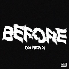 Before [Prod. Nikko Bunkin]
