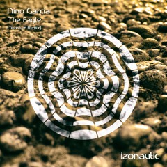 IZN009 : Nino Garcia - The Eagle (Teiterium Remix)