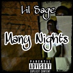 Many Nights - Lil Sage