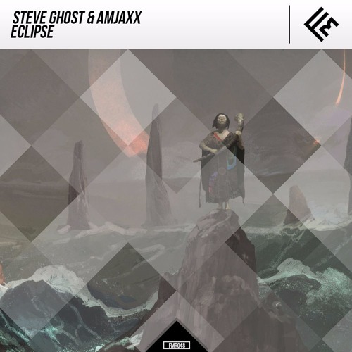 Steve Ghost X Amjaxx - Eclipse (OUT NOW)